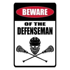Lacrosse Unlimited Beware Of Defense Sign - Boys